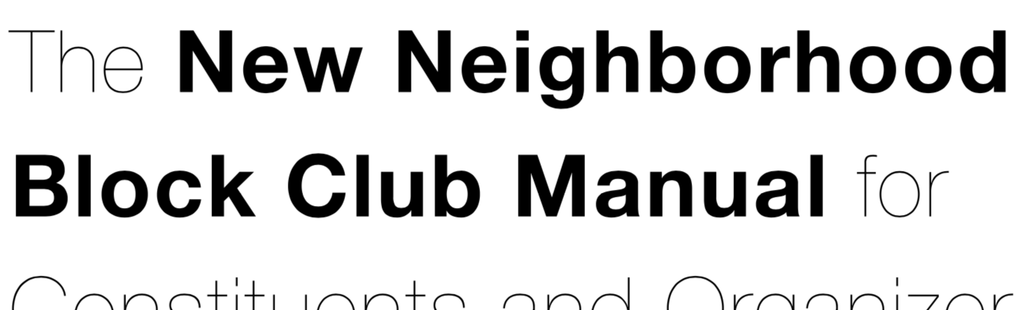 The New Neighborhood Block Club Manual, 2nd Edition