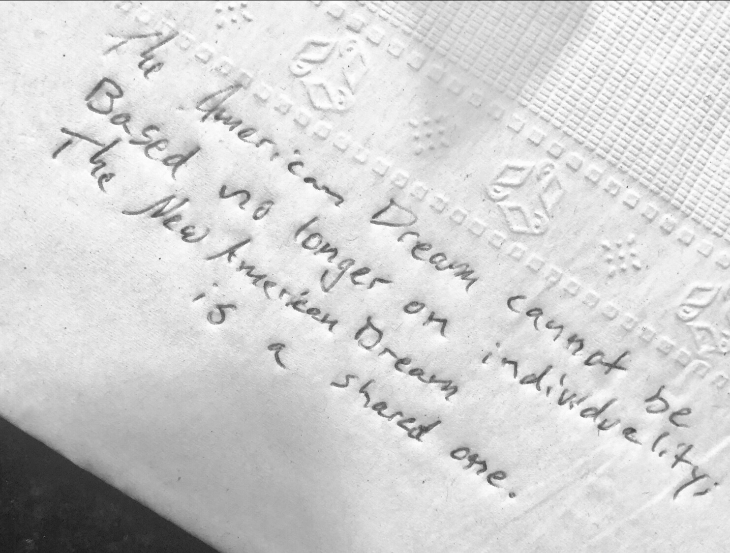 The New American Dream is a Shared One; so I wrote it on a napkin- Happy Birthday US
